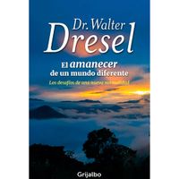 Amanecer-de-un-mundo-diferente-Dr.-Walter-Dresel